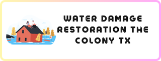 Water Damage Restoration The Colony Texas